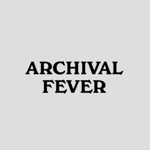 Archival Fever