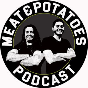 Meat and Potatoes Podcast