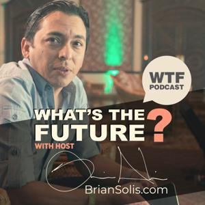 WTF: What's The Future?