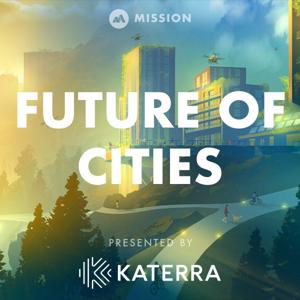 The Future of Cities by Mission