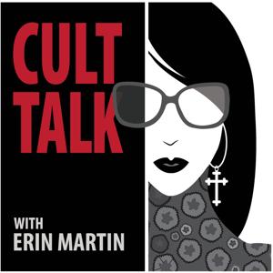 Cult Talk with Erin Martin