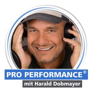 PRO PERFORMANCE – Was die Besten anders machen. Starke Mindsets, starke Auftritte.