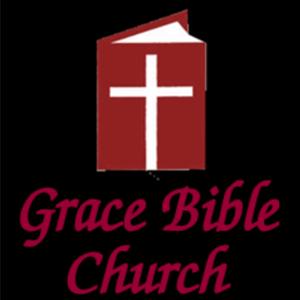 Grace Bible Church of Sun City, AZ SERMON AUDIO podcast