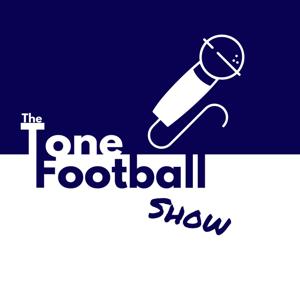 The Tone Football Show