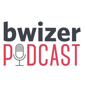 Bwizer Podcast
