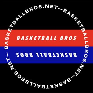 Basketball Bros Podcast