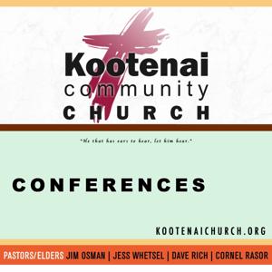 Kootenai Church Conferences by Kootenai Community Church