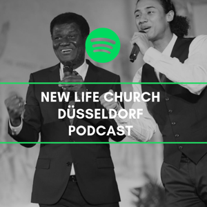 New Life Church Düsseldorf Podcast