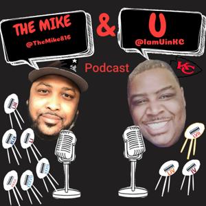 The Mike & U Podcast