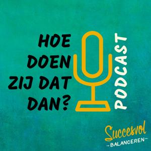 'Hoe-doen-zij-dat-dan?'-podcast