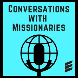 Conversations With Missionaries