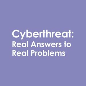 Cyberthreat: Real Answers to Real Problems by IDG