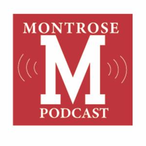 Montrose Podcast