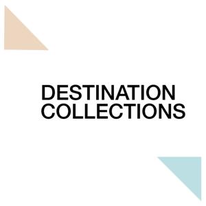 Destination Collections