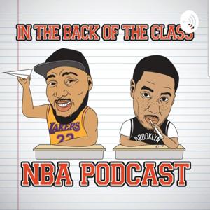 In the Back of the Class NBA Podcast