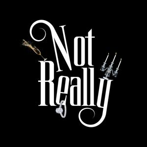 NOT REALLY
