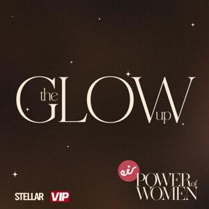 The Glow Up by STELLAR