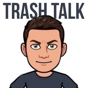 Trash Talk