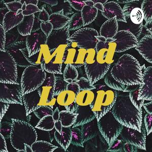 Mind Loop