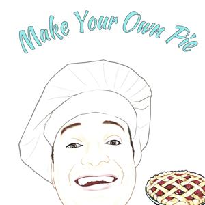 Make Your Own Pie