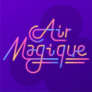 AirMagique - Unofficial Disneyland Paris & European Theme Park Podcast by AirMagique