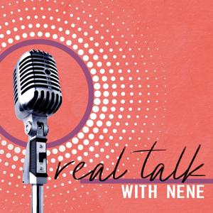 Real Talk with Nene