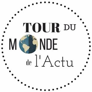 Le Tour du Monde de l'Actu