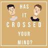 The hasitcrossedyourmind's Podcast