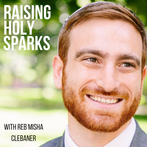 Raising Holy Sparks