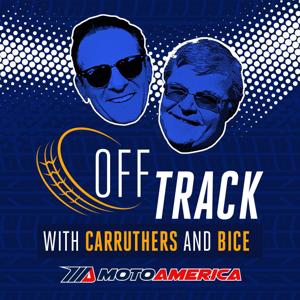 MotoAmerica Off Track with Carruthers and Bice by MotoAmerica