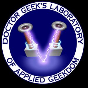 Dr. Geek's Laboratory Podcast