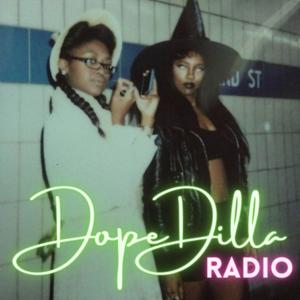 DopeDilla Radio