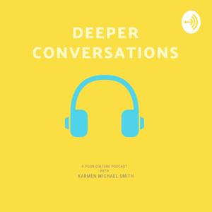 Deeper Conversations