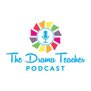 The Drama Teacher Podcast