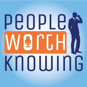 People Worth Knowing