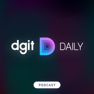 DGiT Daily Podcast