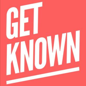 Get Known. PR & Media Podcast