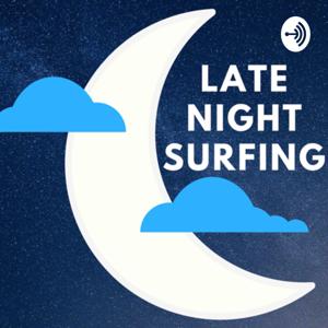 Late Night Surfing