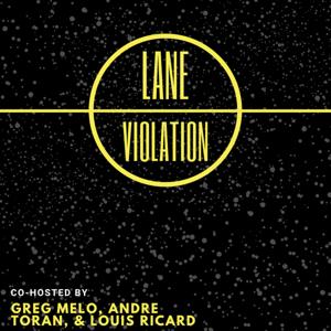 Lane Violation with Greg Melo, Andre Toran and Louis Ricard