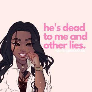 He's Dead to Me and Other Lies