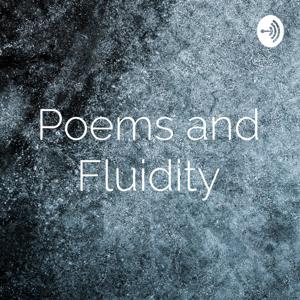 Poems and Fluidity