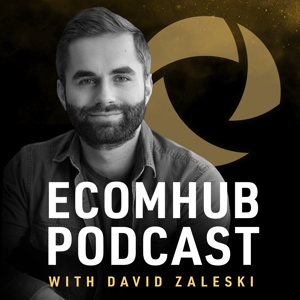 The EcomHub Podcast