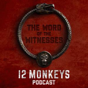 Word of The Witnesses: 12 Monkeys Rewatch Podcast by Word of The Witnesses: 12 Monkeys Rewatch Podcast