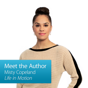 Misty Copeland: Meet the Author