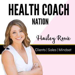 Health Coach Nation by Hailey Rowe