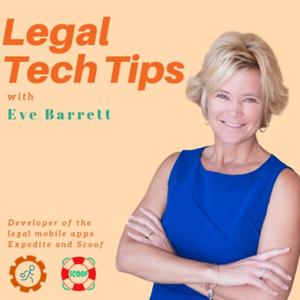 Legal Tech Tips with Eve