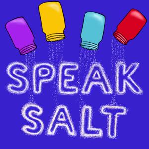 Speak Salt