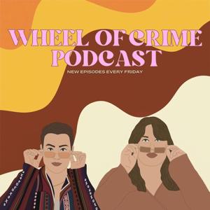 Wheel of Crime Podcast