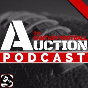 The Fantasy Football Auction Podcast by Fantasy Football Auctioneer: Fantasy Football Auction Podcast