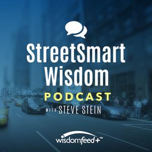 StreetSmart Wisdom: Mindful and Practical Tips For Everyday Life